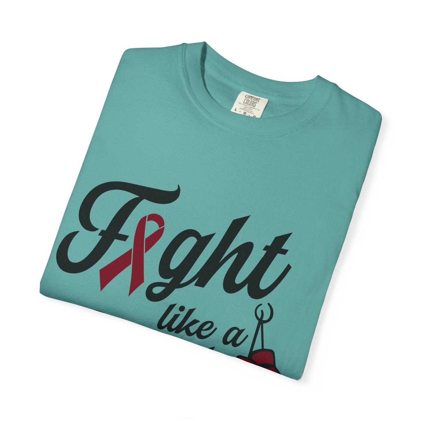 Fight Like a Girl T-Shirt — Multiple Myeloma Awareness