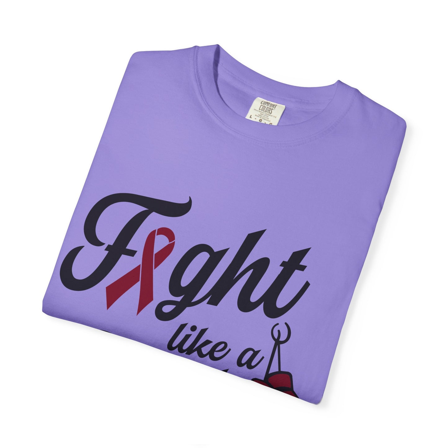Fight Like a Girl T-Shirt — Multiple Myeloma Awareness