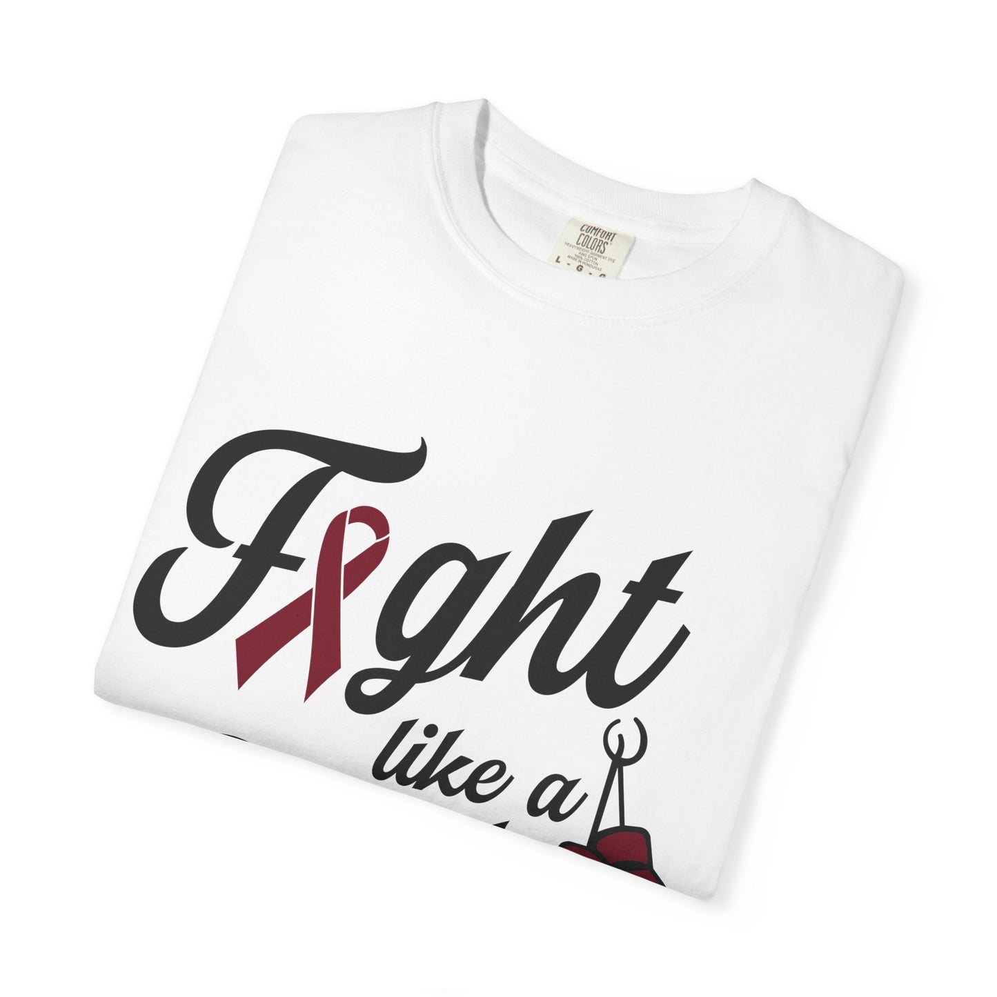 Fight Like a Girl T-Shirt — Multiple Myeloma Awareness