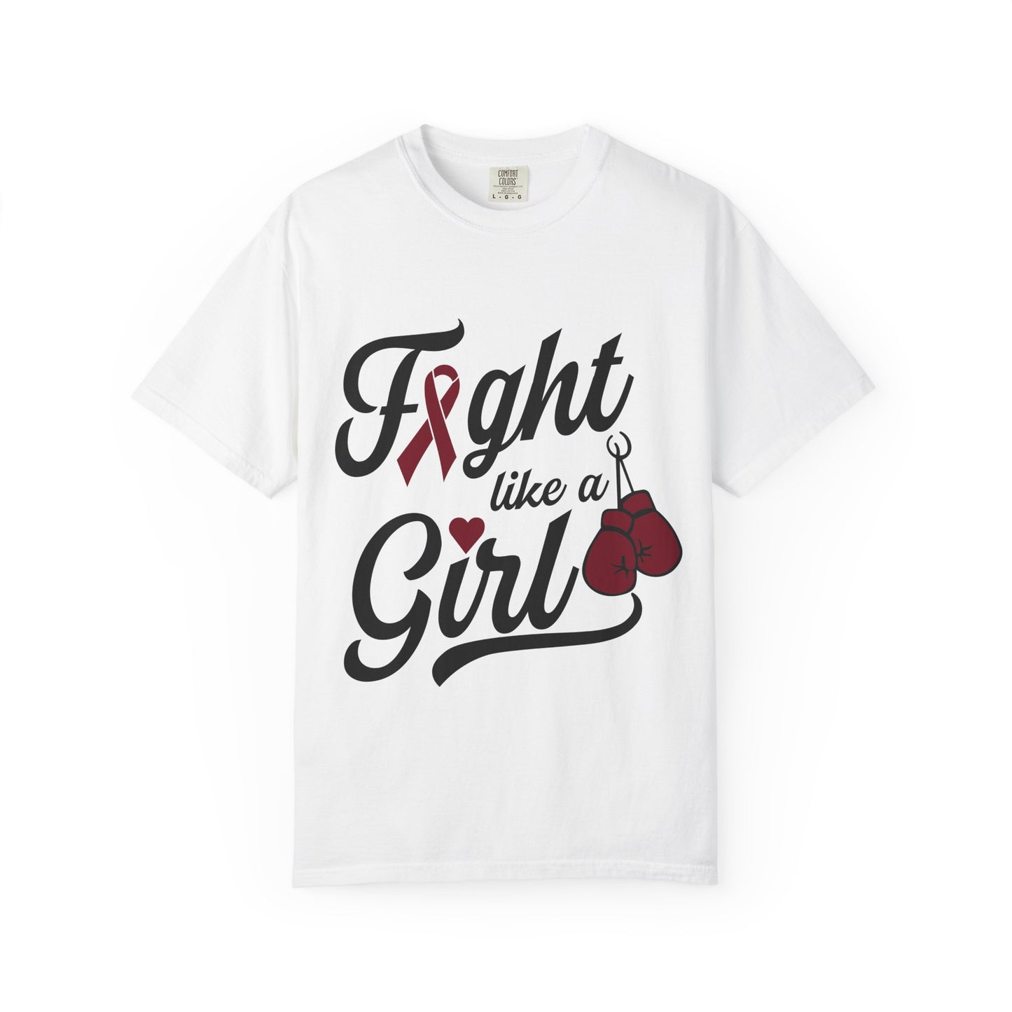 Fight Like a Girl T-Shirt — Multiple Myeloma Awareness